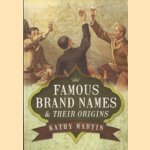 Famous Brand Names and Their Origins
Kathy Martin
€ 10,00 Famous Brand Names and Their Origins
Kathy Martin
€ 10,00