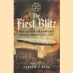 The First Blitz. The German Bomber Campaign Against Britain in the First World War 1917-1918
Andrew P. Hyde
€ 8,00