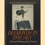 Diamonds in the Sky. A Social History of Air Travel
Kenneth Hudson e.a.
€ 10,00 Diamonds in the Sky. A Social History of Air Travel
Kenneth Hudson e.a.
€ 10,00