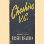 Cheshire V.C. - A Story of War and Peace door Russell Braddon