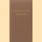 Noordwyksche Arkadia. In dichtmaat uitgebreid
Jokobus vander Valk
€ 6,50