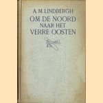 Om de Noord naar het verre Oosten
Anne Morrow Lindbergh
€ 8,00