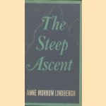 The Steep Ascent door Anne Morrow Lindbergh