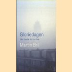 Gloriedagen. Het beste tot nu toe
Martin Bril
€ 6,00 Gloriedagen. Het beste tot nu toe
Martin Bril
€ 6,00
