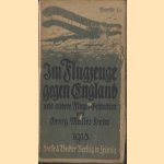 Im Flugzeuge gegen England und andere Flieger-Geschichten
Georg Müller-Heim
€ 45,00