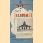 Onze luchtmacht. 14e jaargang no. 3 - juni 1962
F.J. Molenaar
€ 8,00 Onze luchtmacht. 14e jaargang no. 3 - juni 1962
F.J. Molenaar
€ 8,00