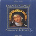 Sainte Odile. Princesse de la lumière door Michel Vogt