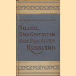 Bilder und Gestalten aus dem Alten Russland. Satiren und Skizzen
M.J. Saltykow e.a.
€ 8,00 Bilder und Gestalten aus dem Alten Russland. Satiren und Skizzen
M.J. Saltykow e.a.
€ 8,00