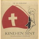 Kind en Sint. Opvoedingsproblemen in Sinterklaastijd
W.M. Nijkamp
€ 6,50
