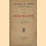 La russie moscovite
S.F. Platonov
€ 15,00 La russie moscovite
S.F. Platonov
€ 15,00