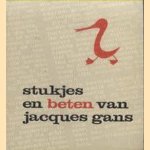 Stukjes en beten van Jacques Gans
Jacques Gans
€ 30,00 Stukjes en beten van Jacques Gans
Jacques Gans
€ 30,00