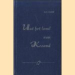 Uut het land van Kezand. Om voo te lezen of voo te draogen
Cor Schyve
€ 8,00 Uut het land van Kezand. Om voo te lezen of voo te draogen
Cor Schyve
€ 8,00
