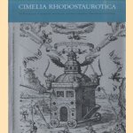Cimelia Rhodostaurotica. Die Rosenkreuzer im Spiegel der zwischen 1610 und 1660 entstandenen Handschriften und Drucke. Ausstellung der Bibliotheca Philosophica Hermetica Amsterdam und der Herzog August Bibliothek Wolfenbüttel
Carlos Gilly
€ 30,00 Cimelia Rhodostaurotica. Die Rosenkreuzer im Spiegel der zwischen 1610 und 1660 entstandenen Handschriften und Drucke. Ausstellung der Bibliotheca Philosophica Hermetica Amsterdam und der Herzog August Bibliothek Wolfenbüttel
Carlos Gilly
€ 30,00