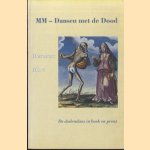 MM - Dansen met de Dood. De dodendans in boek en prent. Memento Mori
Leo Kerssemakers e.a.
€ 8,00 MM - Dansen met de Dood. De dodendans in boek en prent. Memento Mori
Leo Kerssemakers e.a.
€ 8,00