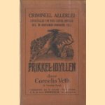 Prikkel-idyllen II: Crimineel allerlei (lotgevallebn van Nick Carter, Buffalo Bill, De gentleman-inbrekers, enz.)
Cornleis Veth
€ 8,00