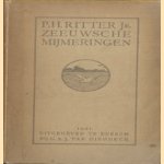 Zeeuwsche mijmeringen
P.H. Ritter Jr.
€ 5,00 Zeeuwsche mijmeringen
P.H. Ritter Jr.
€ 5,00