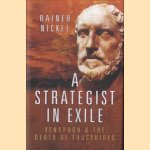 A Strategist in Exile. Xenophon and the Death of Thucydides
Rainer Nickel
€ 15,00 A Strategist in Exile. Xenophon and the Death of Thucydides
Rainer Nickel
€ 15,00