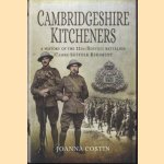 Cambridgeshire Kitcheners. A History of 11th (Service) Battalion (Cambs) Suffolk Regiment
Joanna Costin
€ 17,50