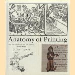 Anatomy of Printing: The Influences of Art and History on Its Design
John Lewis
€ 12,50 Anatomy of Printing: The Influences of Art and History on Its Design
John Lewis
€ 12,50