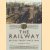 The Railway. British Track Since 1804 door Andrew Dow