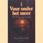 Vuur onder het meer. Het Vietnamees mirakel
Frances Fitz Gerald
€ 8,00 Vuur onder het meer. Het Vietnamees mirakel
Frances Fitz Gerald
€ 8,00