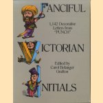 Fanciful Victorian Initials. 1,142 Decorative Letters from 'Punch'
Carol Belanger Grafton
€ 8,00