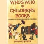 Who's who in children's books. A treasury of the familiar characters of childhood
Margery Fisher
€ 10,00 Who's who in children's books. A treasury of the familiar characters of childhood
Margery Fisher
€ 10,00