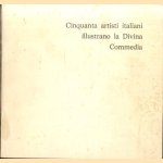 Cinquanta artisti italiani illustrano la Divina Commedia door Various