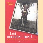 Een monster loert. De collectie historische volksgezondheidsaffiches van de Universiteit van Amsterdam
Hubertien J.E. Hermans
€ 8,00 Een monster loert. De collectie historische volksgezondheidsaffiches van de Universiteit van Amsterdam
Hubertien J.E. Hermans
€ 8,00