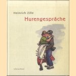 Hurengespräche
Heinrich Zille
€ 8,00 Hurengespräche
Heinrich Zille
€ 8,00
