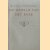 De wereld van het boek. Rede uitgesproken ter aanvaarding van het ambt van bizonder hoogleraar in de wetenschap van het boek en de bibliographie op 10 mei 1954
H. de la Fontaine Verwey
€ 6,00 De wereld van het boek. Rede uitgesproken ter aanvaarding van het ambt van bizonder hoogleraar in de wetenschap van het boek en de bibliographie op 10 mei 1954
H. de la Fontaine Verwey
€ 6,00