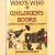 Who's who in children's books. A treasury of the familiar characters of childhood door Margery Fisher