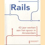 Rails. 43 jaar werken aan het spoor in Amsterdam
Hans Tijl
€ 8,00 Rails. 43 jaar werken aan het spoor in Amsterdam
Hans Tijl
€ 8,00