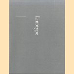 Linotype. Een toelichting op het Linotype-zetsysteem door Ben van - en anderen Bercum