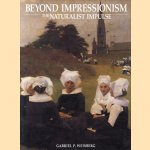 Beyond Impressionism. The Naturalist Impulse
Gabriel P. Weisberg
€ 100,00