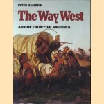 The Way West: Art of Frontier America
Peter Hassrick
€ 12,50 The Way West: Art of Frontier America
Peter Hassrick
€ 12,50