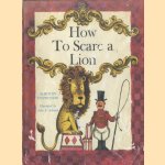 How to Scare a Lion
Dorothy Stephenson e.a.
€ 10,00 How to Scare a Lion
Dorothy Stephenson e.a.
€ 10,00