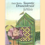 Sjaantje Drunenkruid
Dick Walda e.a.
€ 5,00 Sjaantje Drunenkruid
Dick Walda e.a.
€ 5,00