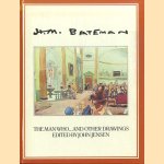H.M. Bateman, The Man Who. . . and Other Drawings
John Jensen
€ 5,00 H.M. Bateman, The Man Who. . . and Other Drawings
John Jensen
€ 5,00