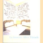 La donation Alice Teriade: La collection d'un editeur d'art
Anne Coron
€ 10,00 La donation Alice Teriade: La collection d'un editeur d'art
Anne Coron
€ 10,00