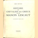 Histoire du Chevalier des Grieux et de Manon Lescaut
Abbé Prévost e.a.
€ 10,00 Histoire du Chevalier des Grieux et de Manon Lescaut
Abbé Prévost e.a.
€ 10,00