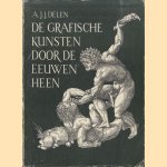 De grafische kunsten door de eeuwen heen door A.J.J. Delen