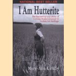 I Am Hutterite: The Fascinating True Story of a Young Woman's Journey to Reclaim Her Heritage
Mary-Ann Kirkby
€ 8,00 I Am Hutterite: The Fascinating True Story of a Young Woman's Journey to Reclaim Her Heritage
Mary-Ann Kirkby
€ 8,00