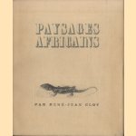 Paysages Africains. Tchad - Tibesti - Fezzan - Borkou
Rene-Jean Clot
€ 30,00