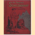 De trouwe schildknaap. Een verhaal uit den tijd van de twisten van de Heeckerens en Bronkhorsten
P. Louwerse
€ 6,00