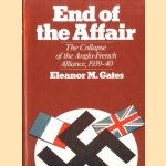 End of the Affair: Collapse of the Anglo-French Alliance, 1939-40
Eleanor M. Gates
€ 10,00