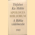 Apologia Bibliorum (facsimile) with Hungarian mirror translation (A Biblia Vedelmezese)
Totfalusi Kis Miklos
€ 22,50 Apologia Bibliorum (facsimile) with Hungarian mirror translation (A Biblia Vedelmezese)
Totfalusi Kis Miklos
€ 22,50