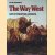 The Way West: Art of Frontier America
Peter Hassrick
€ 12,50 The Way West: Art of Frontier America
Peter Hassrick
€ 12,50