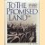 To the Promised Land. The Birth of Israel. 40th Anniversary
Uri Dan
€ 10,00 To the Promised Land. The Birth of Israel. 40th Anniversary
Uri Dan
€ 10,00