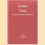 Tristia. Ballingschapsgedichten door Ovidius